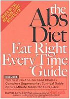 Rodale Books 9781594862380 The Abs Diet Eat Right Every Time Guide