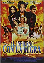 Laguna Films 735978040054 Al Infierno Con La Migra DVD