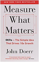 Portfolio Penguin 024134848X Measure What Matters: OKRs: The Simple Idea that Drives 10x Growth - John Doerr - Softcover