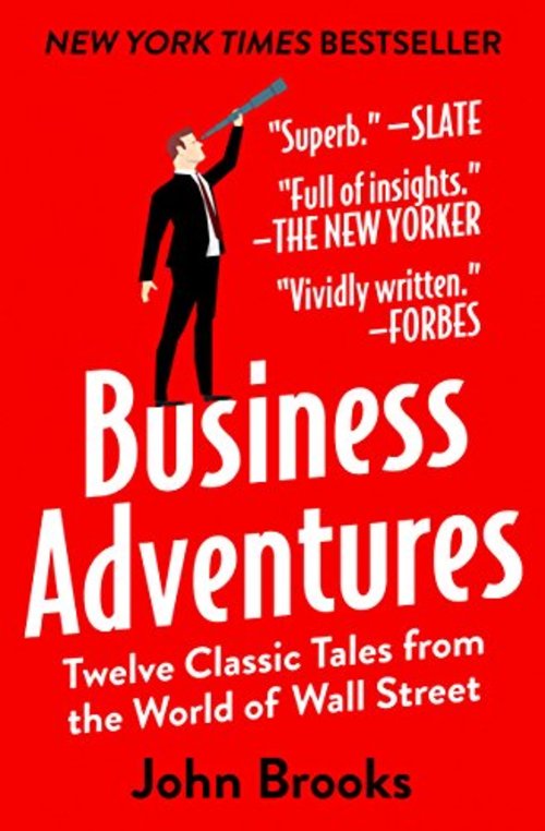Open Road Media 9781497644892 Business Adventures: Twelve Classic Tales from the World of Wall Street Book - Kindle Edition